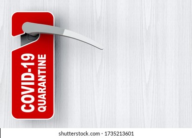 Red Do Not Disturb Door Label With COVID-19 Quarantine Sign On A Hotel, Home Or Room Door Handle On A White Background. 3d Rendering