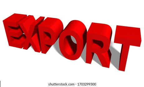red export text in 3d isolated on white background Top down isometric view of word lettering template for design Business financial export import trade concept 3D illustration