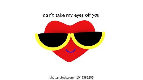 Red Heart With Yellow Glasses Can't Take My Eyes Off You
