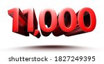 Red numbers 11000 isolated on white background illustration 3D rendering.(with Clipping Path).