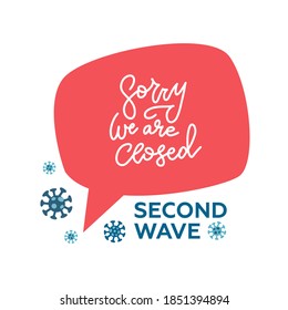 Red Speach Bubble Sign Sorry We Are Closed Isolated On Transparent Background. Flat Design Template For Second Wave -  Lettering