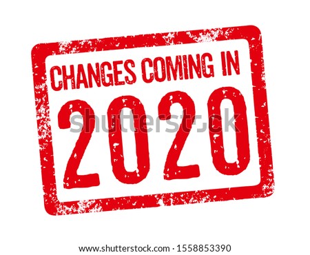 Red stamp - Changes coming in 2020