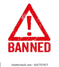 A red stamp on a white background - Banned