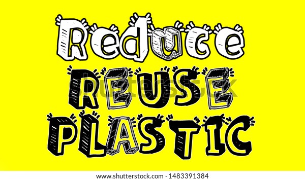 Reduce Reuse Plastic Please Try Reduce のイラスト素材