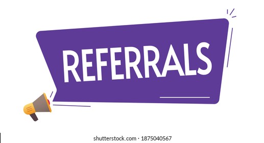 Referrals Loud Speaker From Megaphone Bubble Announcement Flat, Affiliate Program Concept, Referring Friend Icon Idea Image