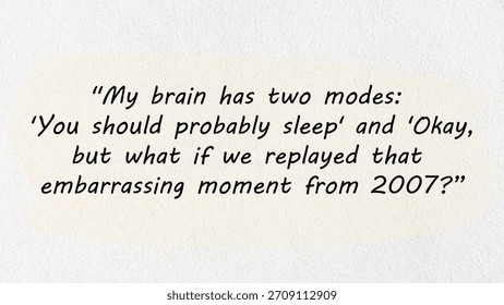 Relatable Overthinking Quote – Funny Brain Modes Humor Typography