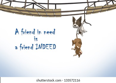 A Friend In Need Is A Friend Indeed Images Stock Photos Vectors