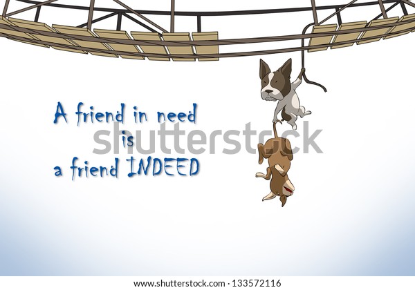 relationship of friends,a friend in need is a friend indeed