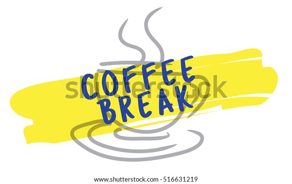 Relax Coffee Break Time Graphic Concept のイラスト素材