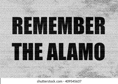 Remember The Alamo