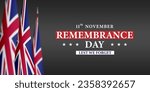 Remembrance Day November 11, UK Background, Patriotic Background - 11th November with the UK flag - Flag of Great Britain - UK Holiday 2023