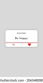 Reminder, background “be happy” - gray, red and white