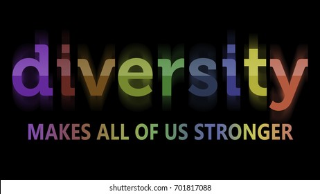 Rendering of Diversity Makes All of Us Stronger in rainbow colors
