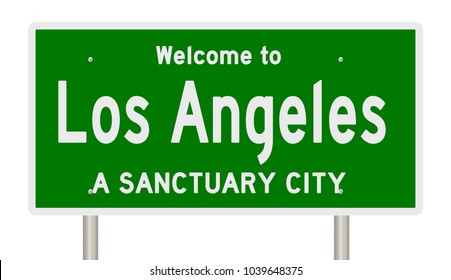 Rendering Of A Green Highway Sign For The Sanctuary City Of Los Angeles California