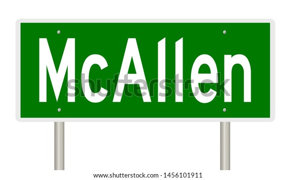 Rendering of a\
highway sign for McAllen\
Texas