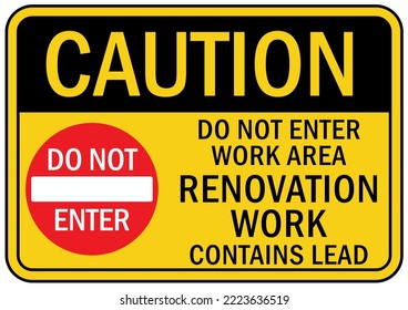 Renovation Work Area Sign And Label Caution