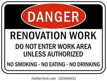 Renovation Work Area Sign And Label Danger