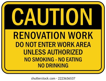 Renovation Work Area Sign And Label Caution