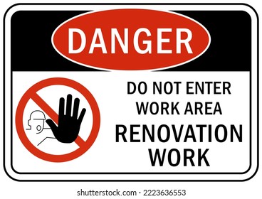 Renovation Work Area Sign And Label Danger