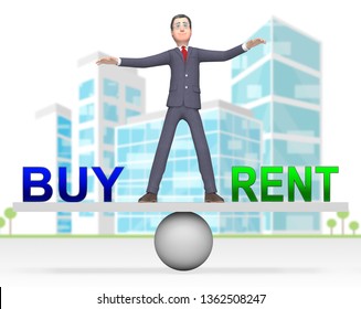 Rent Vs Buy Balance Comparing House Or Apartment Renting And Buying. Investment Or Home Ownership Of Property - 3d Illustration