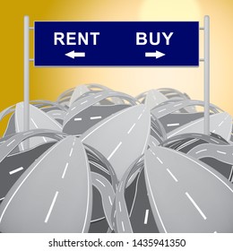 Rent Vs Buy Sign Comparing House Or Apartment Renting And Buying. Investment Or Home Ownership Of Property - 3d Illustration