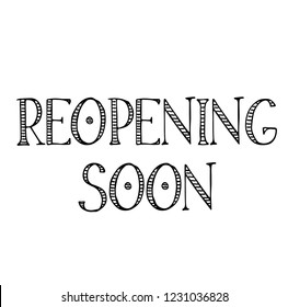 Reopening Soon Label On White Background