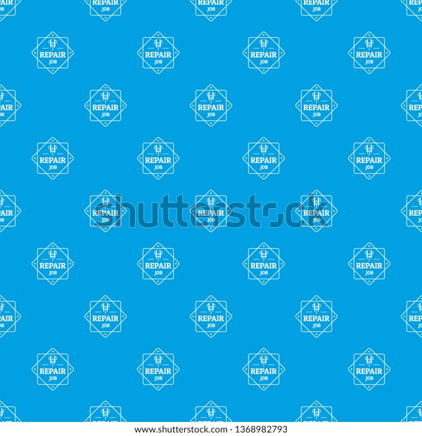 Repair pattern
seamless blue repeat for any
use