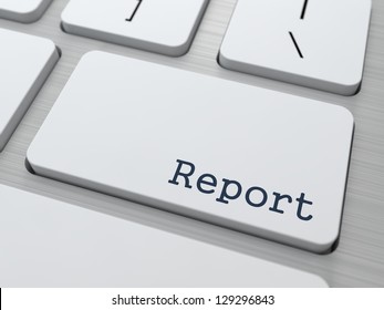 Report Concept. Button On Modern Computer Keyboard With Word Report On It.