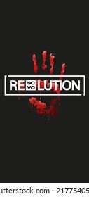 Resolution - Revolution, There Are Always Two Meaning Behind An Action Thats What I Tried To Illustrate Here.