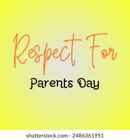 RESPECT FOR PARENTS DAY. WITH FAMILY. - Powered by Shutterstock