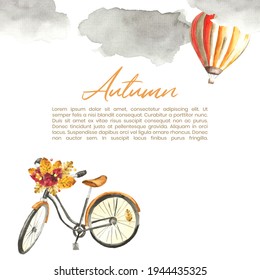 Retro bicycle and autumn leaves bouquet   orange hot air balloon in the clouds watercolor background template for postcard  banner  invitation  flyer  Fall season frame isolated white background