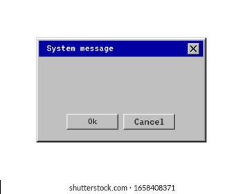Retro Computer Window. PC Dialog Box. Old User Interface Warning Message. Retro Browser And Error Message Popup