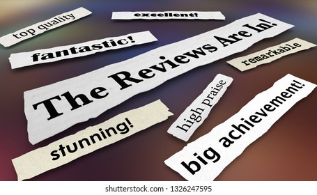 The Reviews Are In Raves Feedback Headlines 3d Illustration