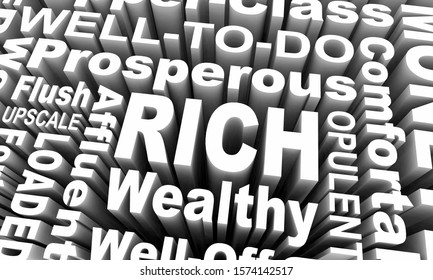 Rich Affluent Wealthy Upscale Upper Income Class Words 3d Illustration