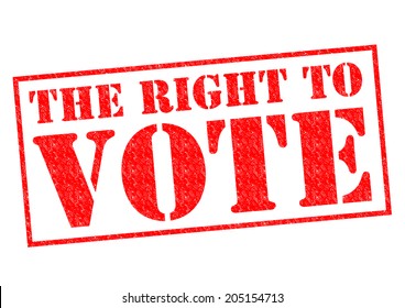 THE RIGHT TO VOTE red Rubber Stamp over a white background.