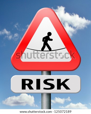 Risk vs. safety sign