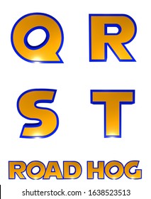 Road Hog Alphabet  - 3D Illustration