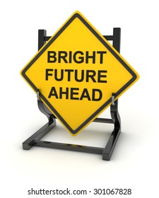 Road sign - bright future ahead , This is a computer generated and 3d rendered picture.