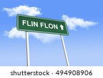 Road sign - Flin Flon. Green road sign (signpost) on blue sky background. (3D-Illustration)
