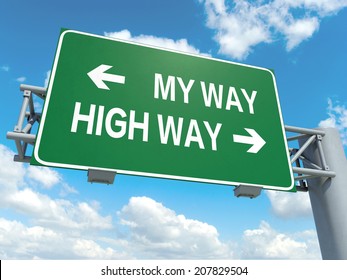 A Road Sign With My Way High Way Words On Sky Background 