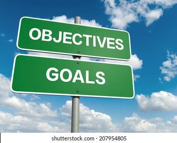 A road sign with objectives goals words on sky background 