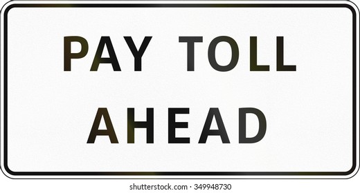 Road Sign In The Philippines - Pay Toll Ahead.