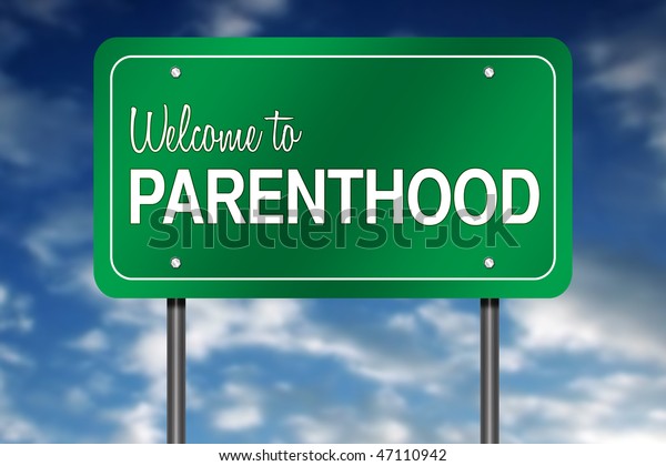 Road Sign Welcome Parenthood Stock Illustration 47110942