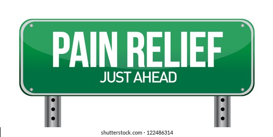 Road Traffic Sign With A Pain Relief Concept Illustration Design