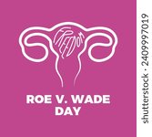 Roe v. Wade Day poster illustration. Human uterus with the inscription freedom icon. Ovaries symbol isolated on a purple background. Pro-choice design element. January 22. Important day