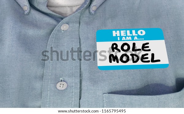 Role Model Good Example Look Up to Name Tag\
3d Illustration