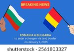 Romania and Bulgaria are set to fully join the Schengen Area on January 1, 2025, allowing for the removal of land border controls and enabling unrestricted travel between these countries and others.