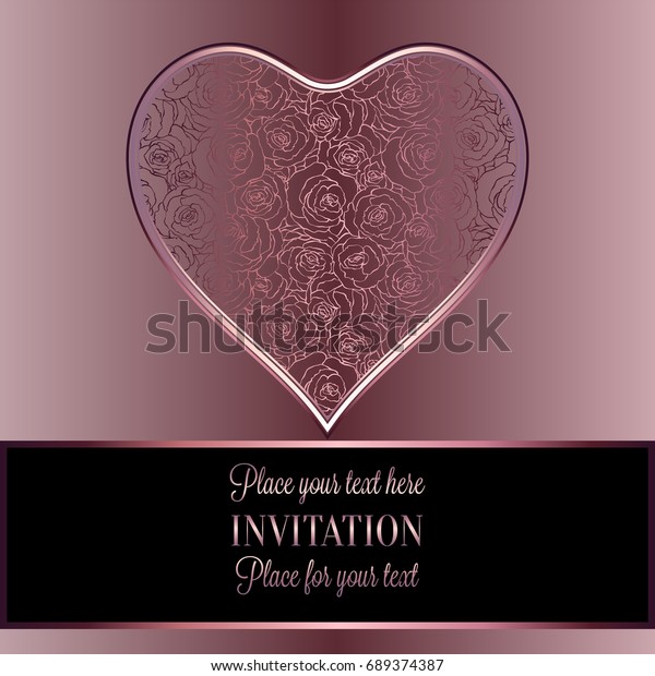 Romantic background with antique, luxury black,\
metal pink vintage card, victorian banner, heart made of roses\
wallpaper ornaments, invitation card, baroque style booklet with\
text.