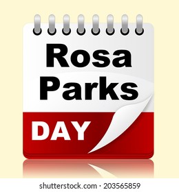 Rosa Parks Day Representing Civil Rights And Reminder