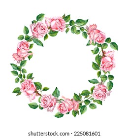 Rose Flower Wreath. Floral Circle Border. Watercolor